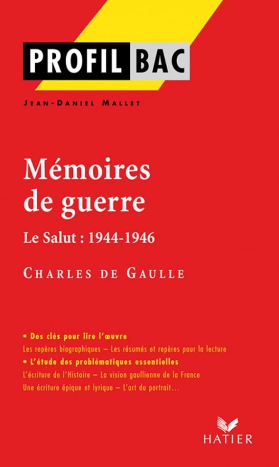 Mallet, J-F. Memoires de guerre de Charles de Gaulle 