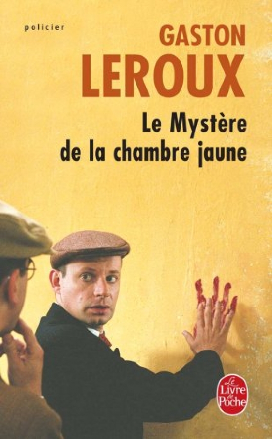 Leroux, Gaston Mystere de la chambre jaune 