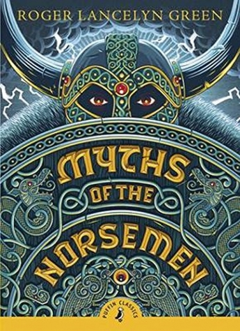 Green, Roger Lancelyn Myths of Norsemen (Puffin Classics) 