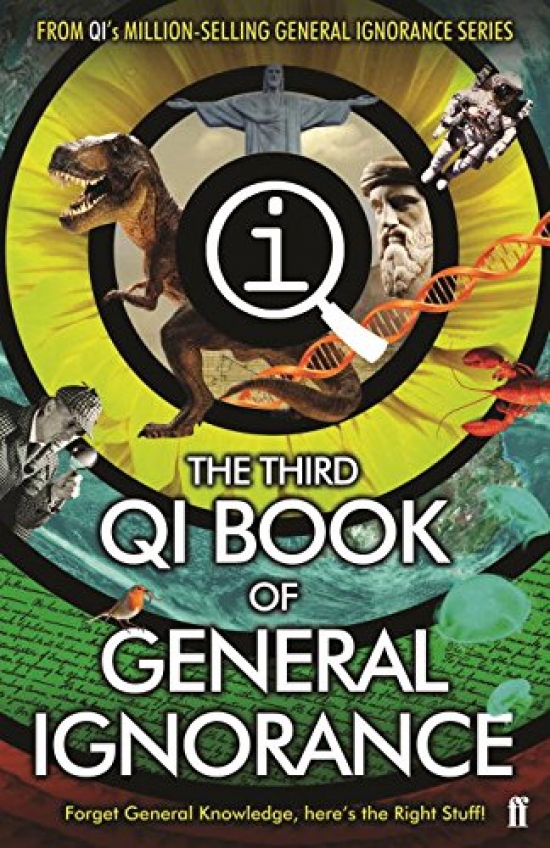 Lloyd, John, Mitchinson, John, Harkin, J QI: The Third Book of General Ignorance 