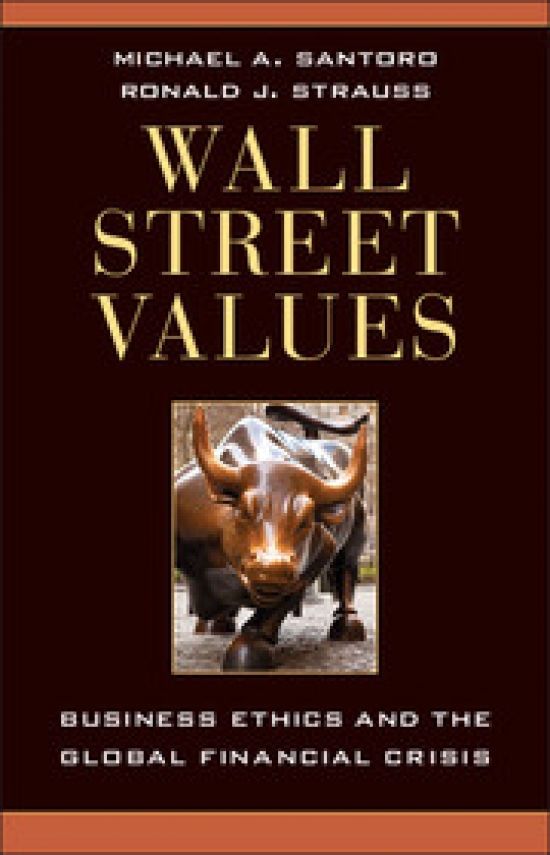 Michael A. Santoro , Ronald J. Strauss Wall Street Values 
