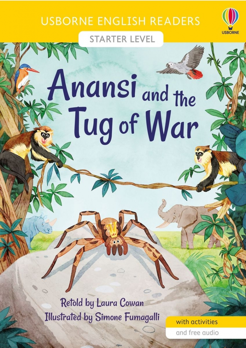 Usborne English Readers  Starter Anansi and the Tug of War 