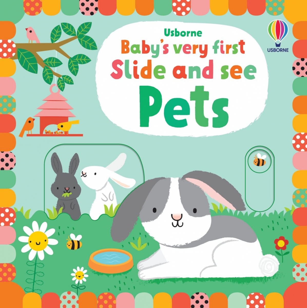 Fiona Watt Usborne Baby's Very First Slide and See Pets 