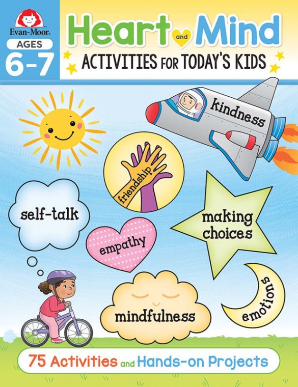 Heart and Mind Activities for Today's Kids Ages 6-7 