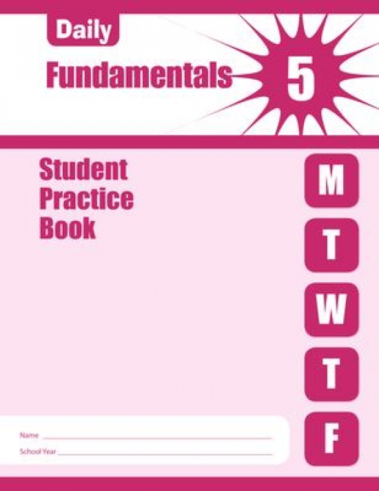 Daily Fundamentals Grade 5 Student Workbook 