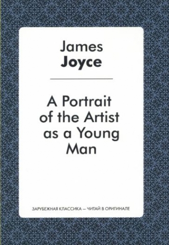 Joyce,  James APortrait oftheArtist asaYoungMan 