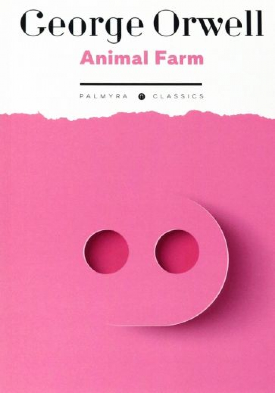 George Orwell Animal Farm 