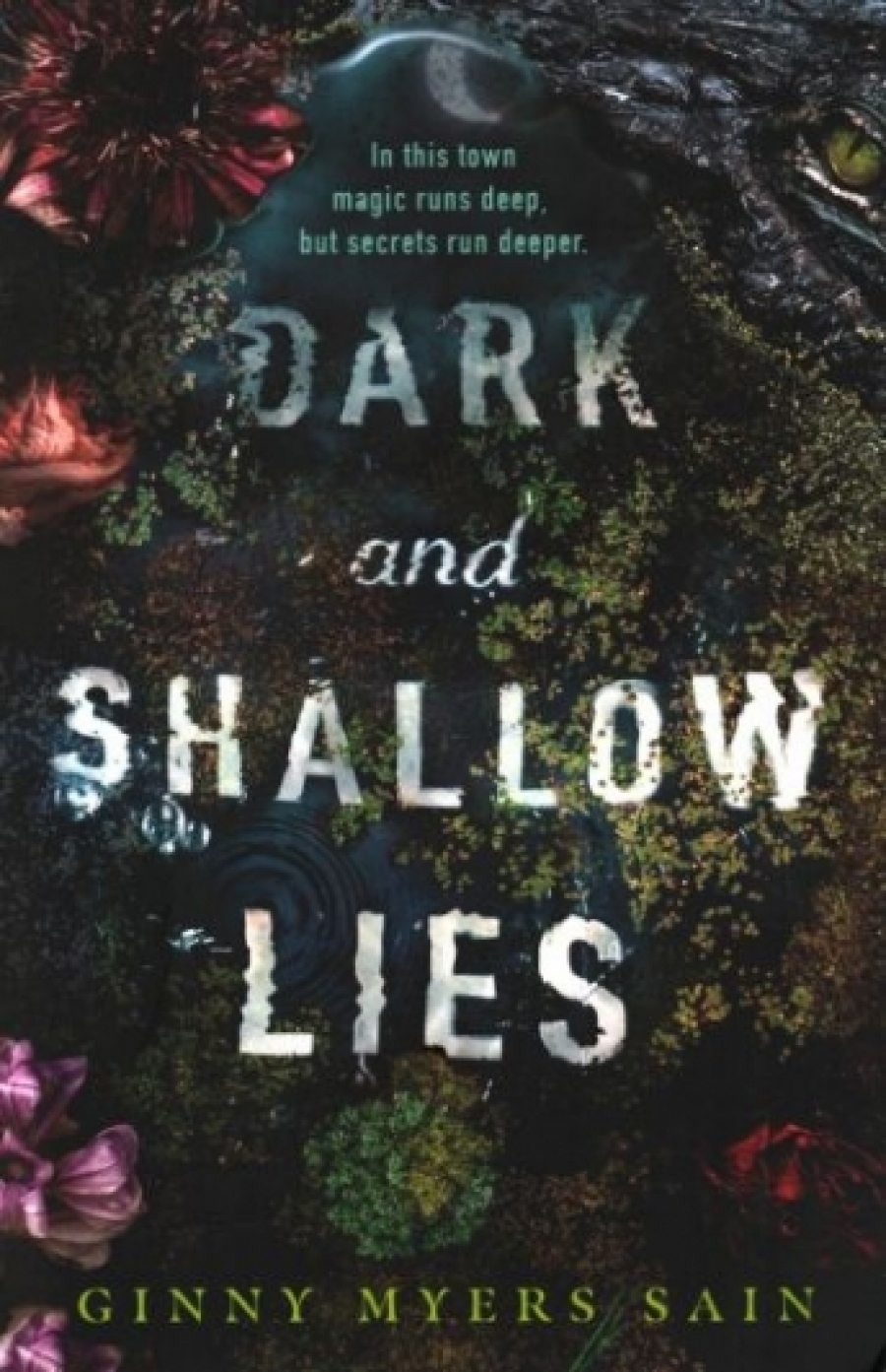 Sain Ginny Myers Dark and Shallow Lies 