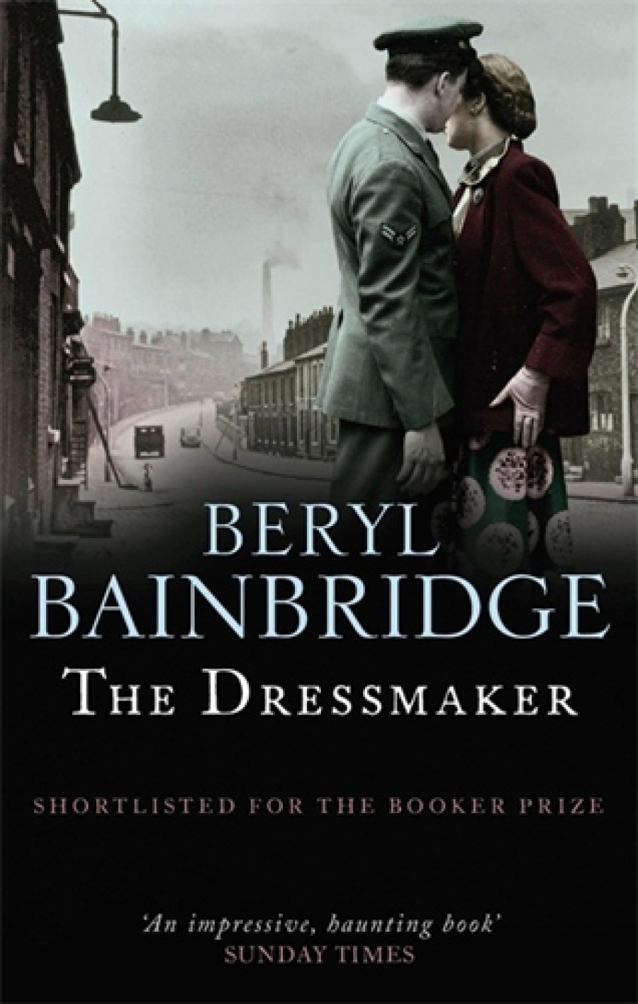 Bainbridge, Beryl Dressmaker  (Booker Prize Shortlist) 