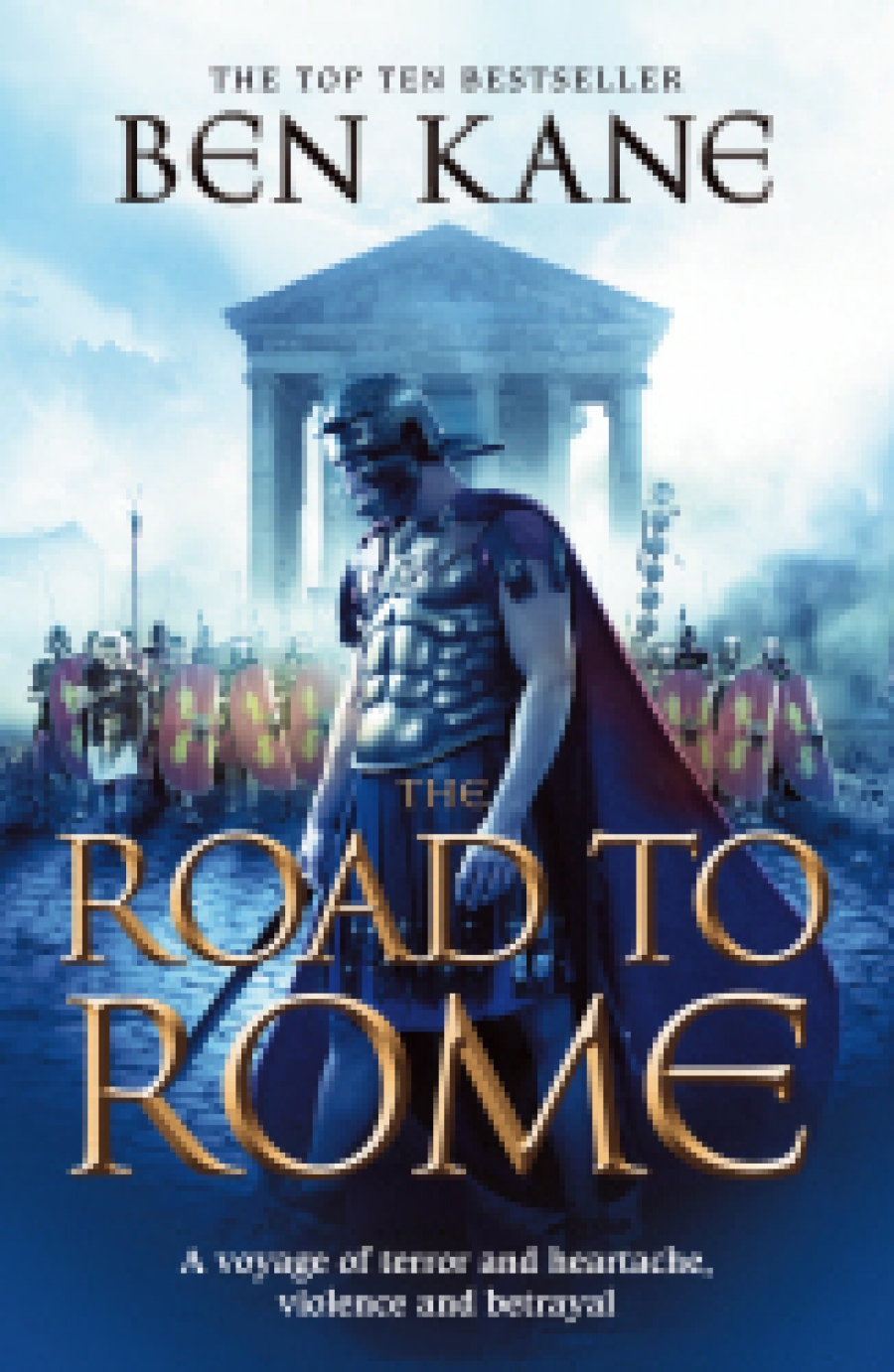 Kane, Ben Forgotten Legion Chronicles: Road to Rome 