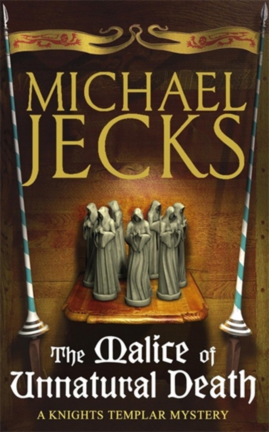 Jecks, Michael Malice of Unnatural Death (Knights Templar Mystery) 