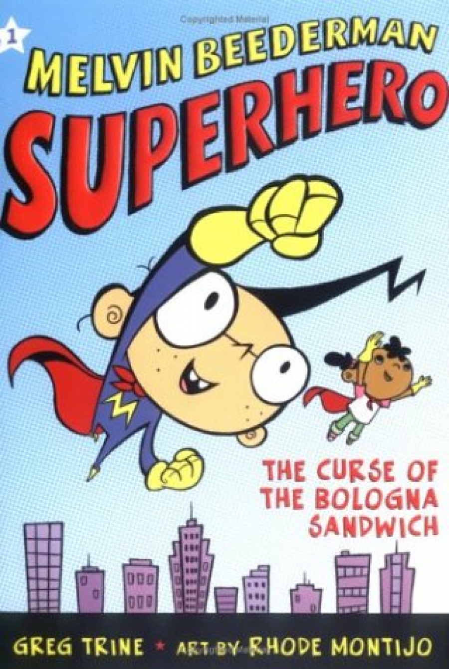Trine, Greg Melvin Beederman, Superhero: The Curse of the Bologna Sandwich 
