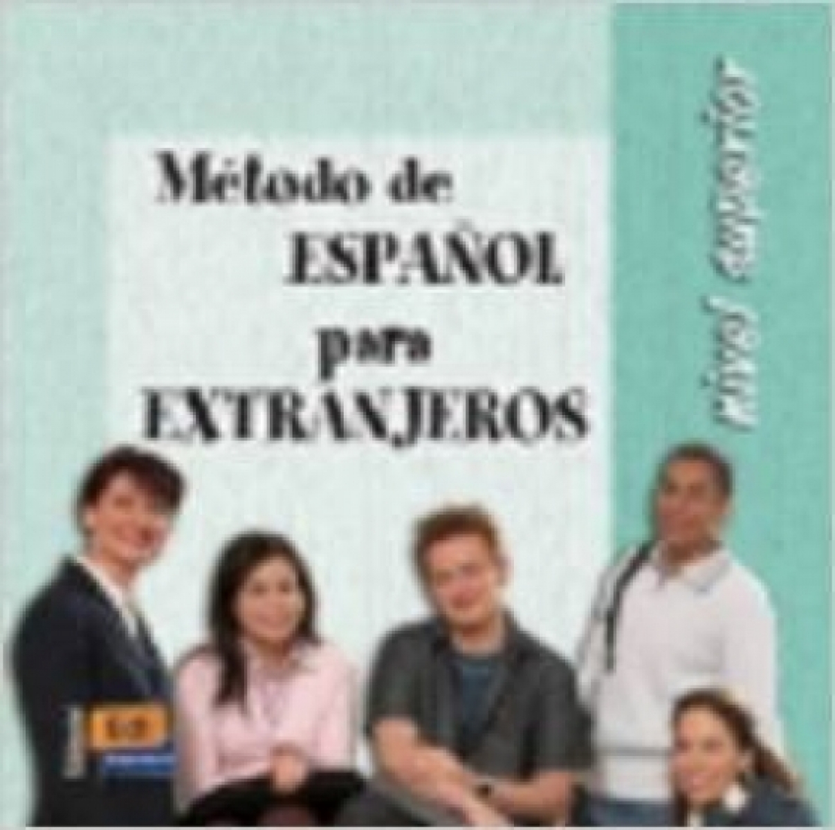 Metodo Espanol Extranjeros  Nivel Superior - CD 