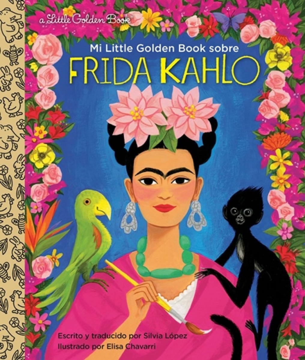 Lopez, Silvia Mi Little Golden Book Sobre Frida Kahlo (Spanish Ed.) 