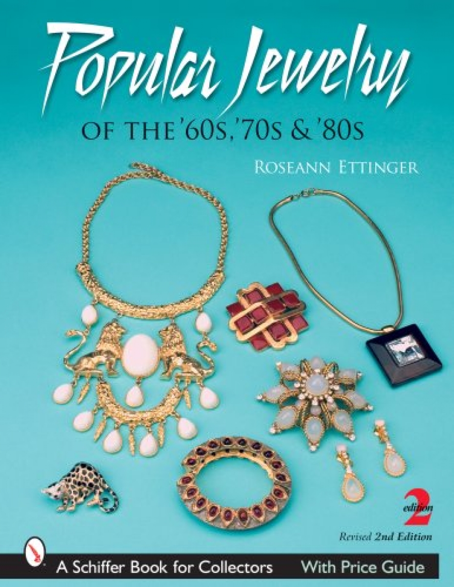 Ettinger, R Popular Jewelry of the '60, '70s, & '80s 