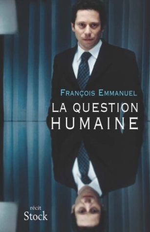 Emmanuel, Francois Question Humaine 
