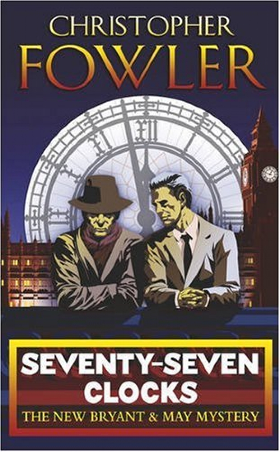 Fowler, Christopher Seventy-Seven Clocks 