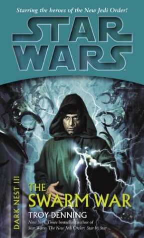 Denning, Troy Star Wars: Dark Nest 3: Swarm War 