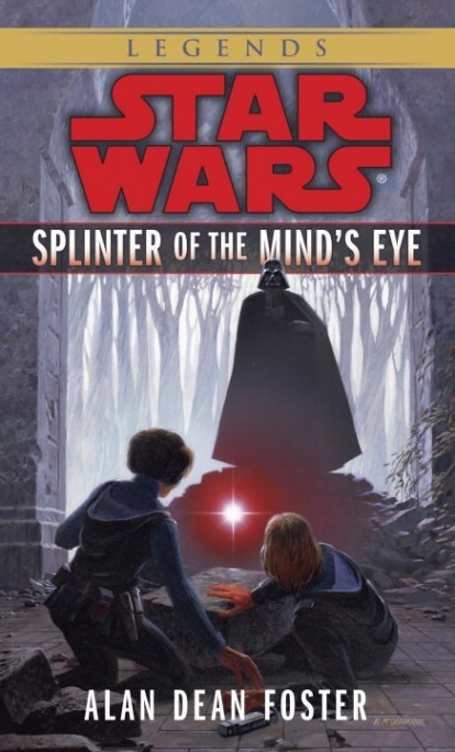 Foster, Alan Dean Star Wars: Splinter of the Mind's Eye 