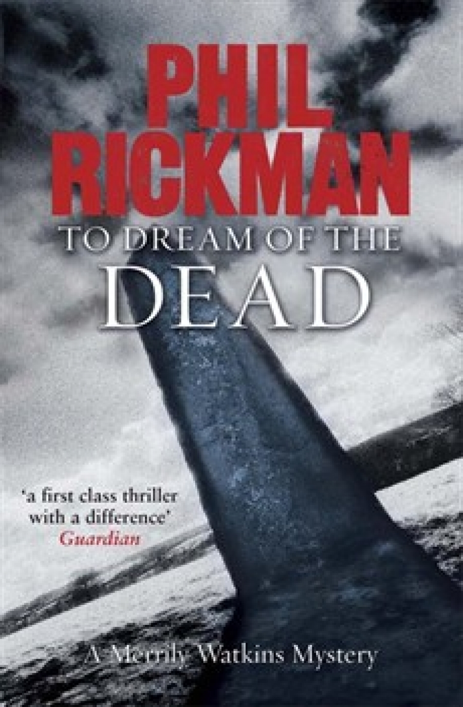 Rickman, Phil To Dream of the Dead (Merrily Watkins Mystery) 