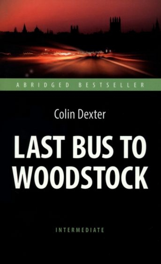 Dexter Colin Last Bus to Woodstock 