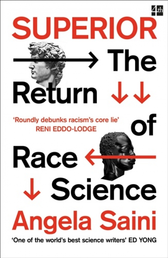 Saini, Angela Superior: The Return of Race Science 
