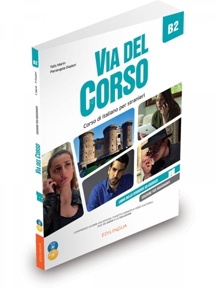 Marin, Telis, Diadori, Pierangela Via del Corso B2 Edizione per insegnanti + 2CD+DVD 