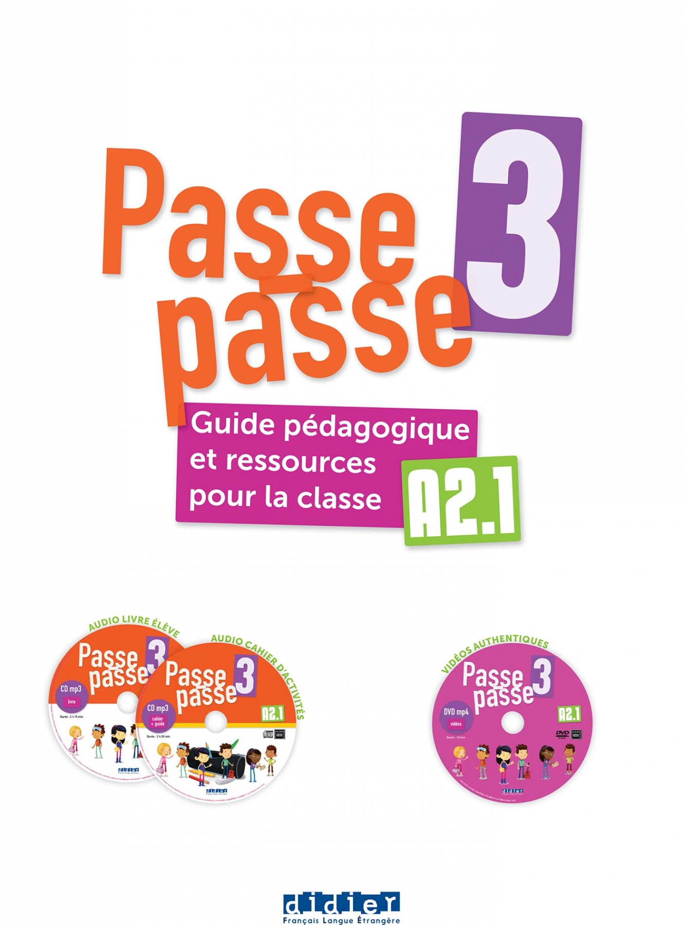 Meynadier, M. et al. Passe-Passe 3 Guide pdagogique+2 CD MP3+DVD 