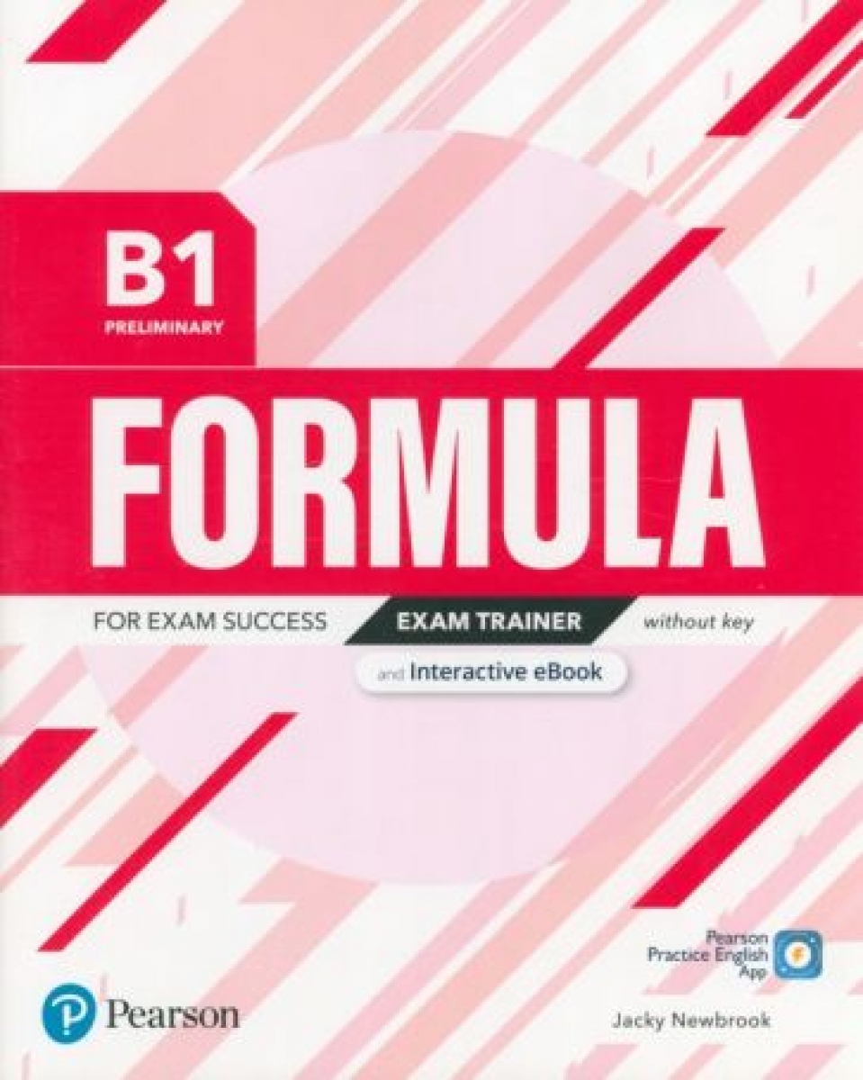 Newbrook Jacky Formula. B1. Preliminary. Exam Trainer and Interactive eBook without key with Digital Resources & Ap 