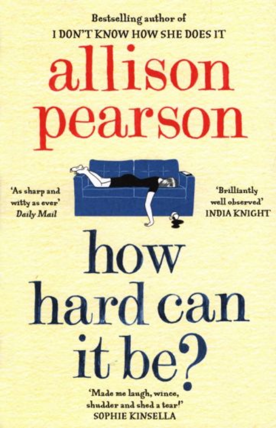 Pearson Allison How Hard Can It Be? 