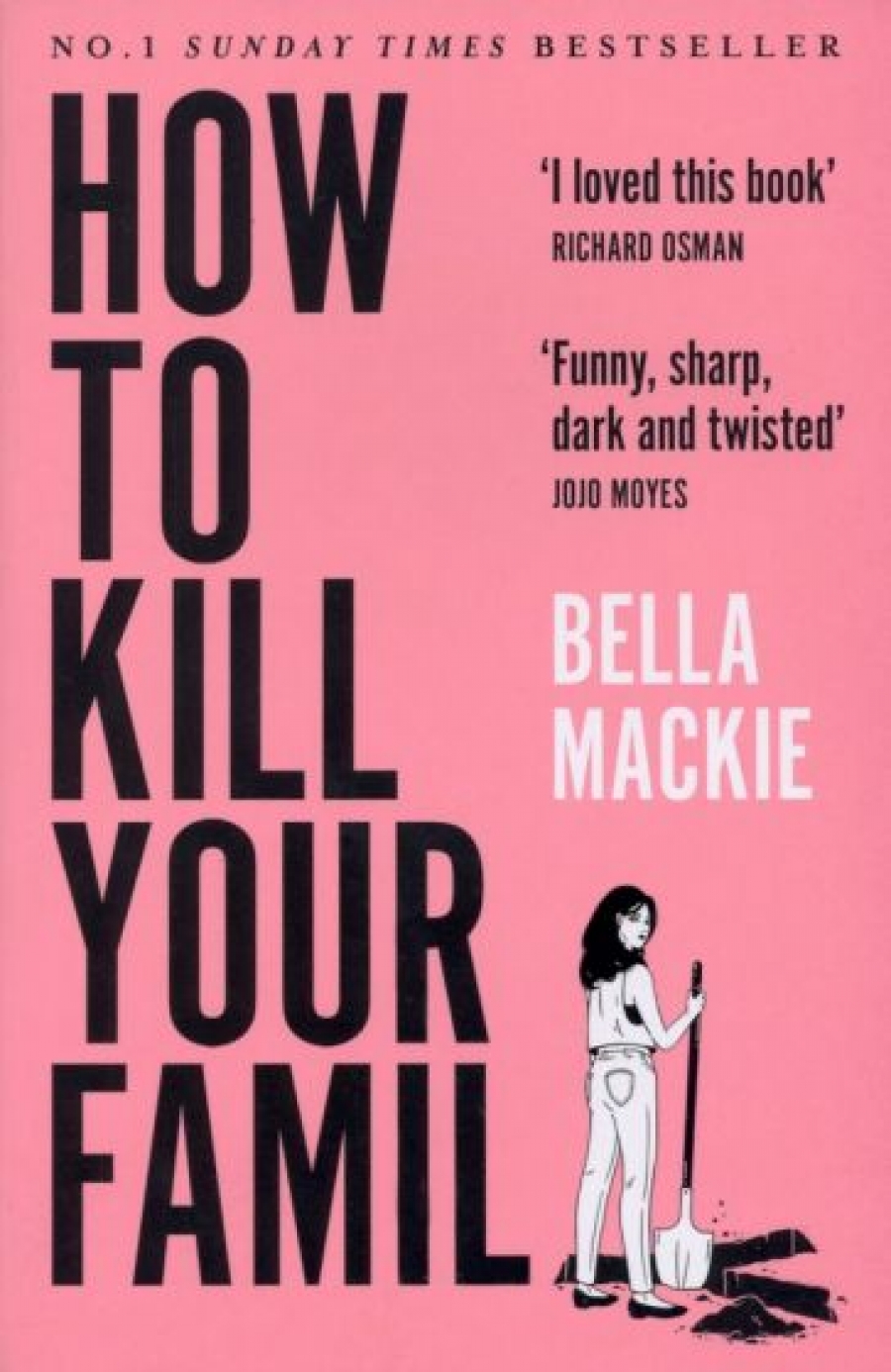 Mackie Bella How to Kill Your Family 