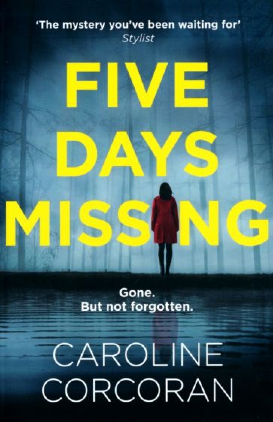 Corcoran Caroline Five Days Missing 