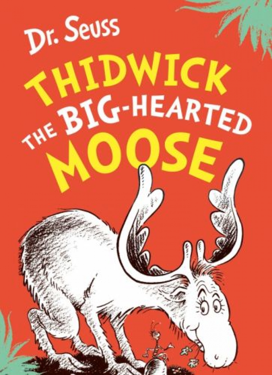 Dr Seuss Thidwick the Big-Hearted Moose 