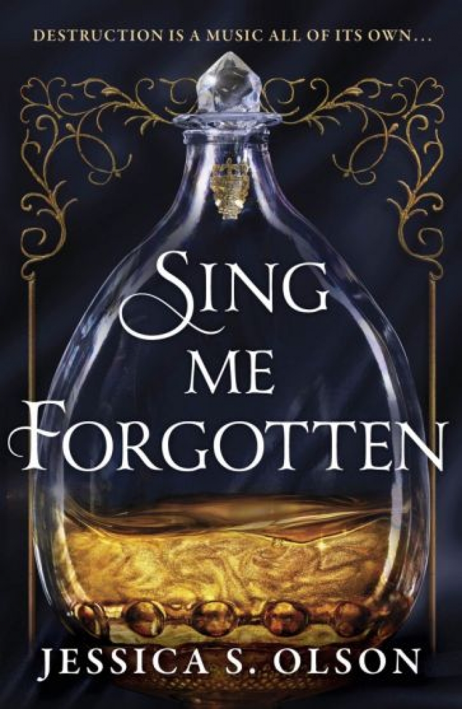 Olson Jessica S. Sing Me Forgotten 