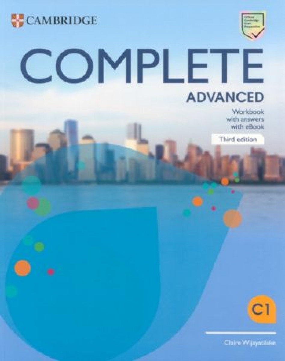 Wijayatilake Claire Complete. Advanced. Third Edition. Workbook with Answers with eBook 