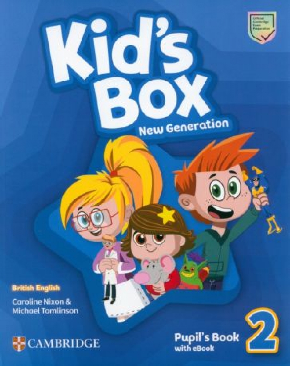 Nixon Caroline Kid's Box New Generation. Level 2. Pupil's Book with eBook 