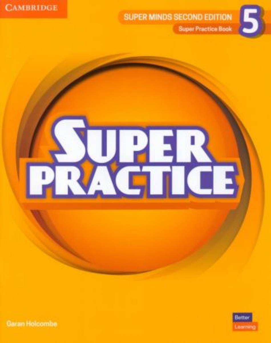 Holcombe Garan Super Minds. 2nd Edition. Level 5. Super Practice Book 