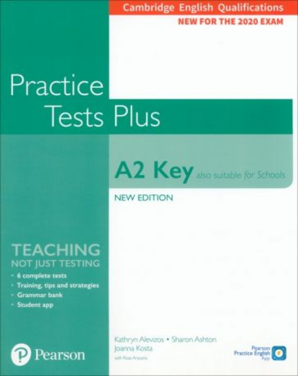 Alevizos Kathryn Practice Tests Plus. New Edition. A2 Key (Also suitable for Schools). Student's Book without key 