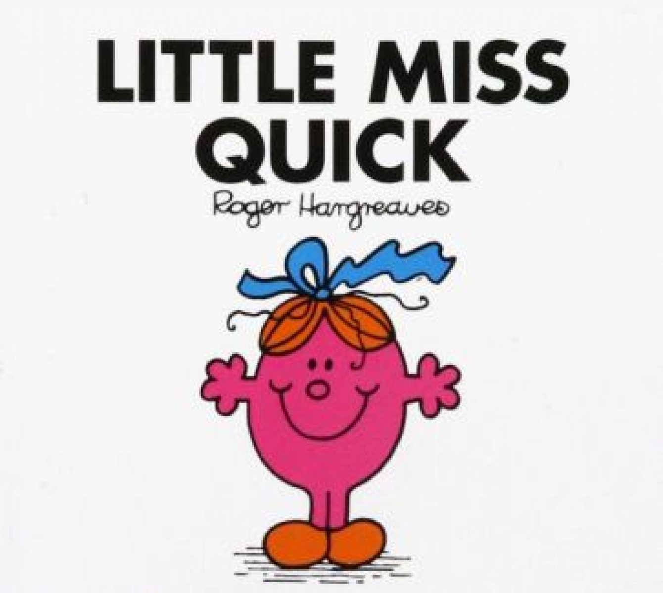 Hargreaves Roger Little Miss Quick 