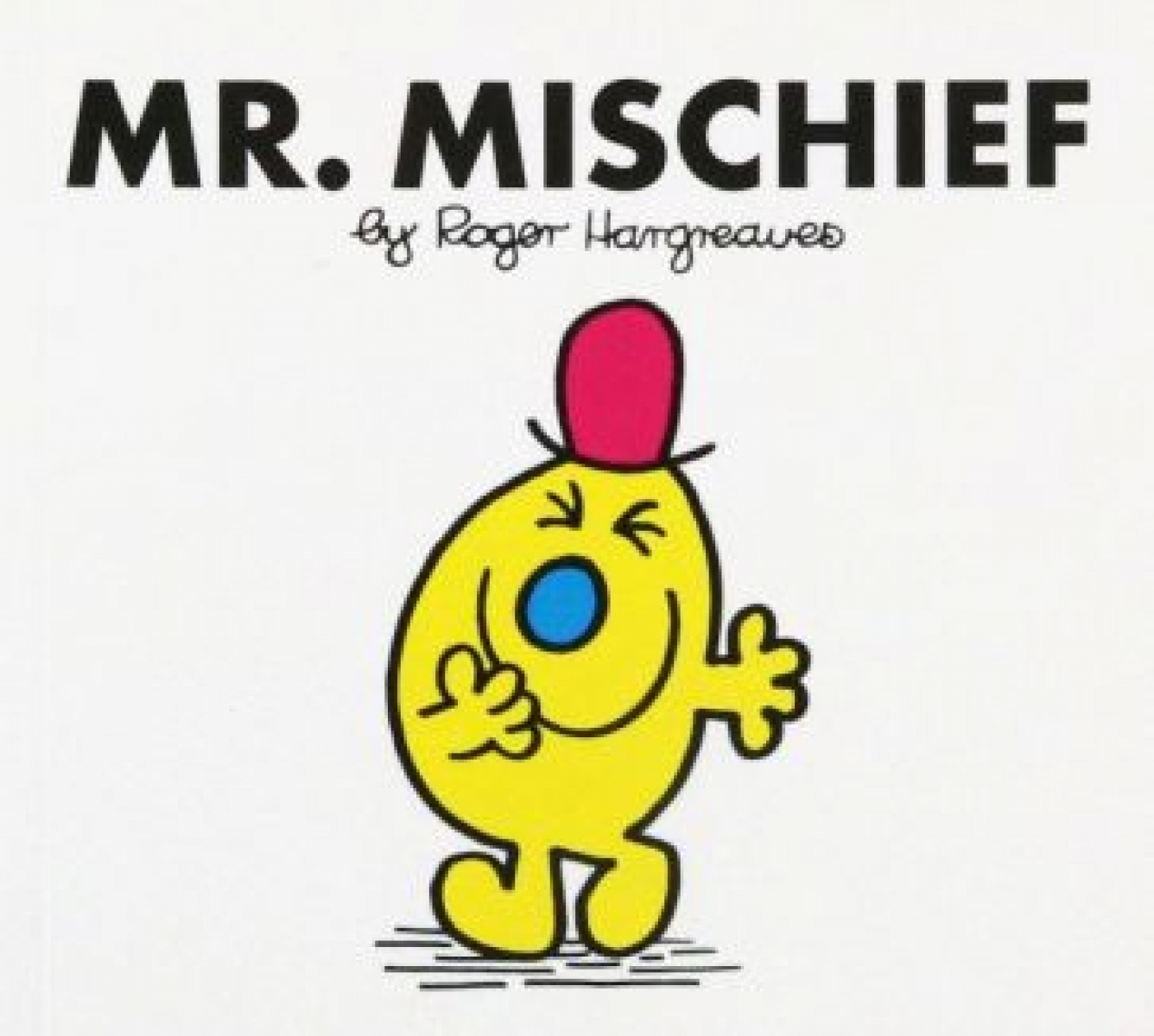 Hargreaves Roger Mr. Mischief 