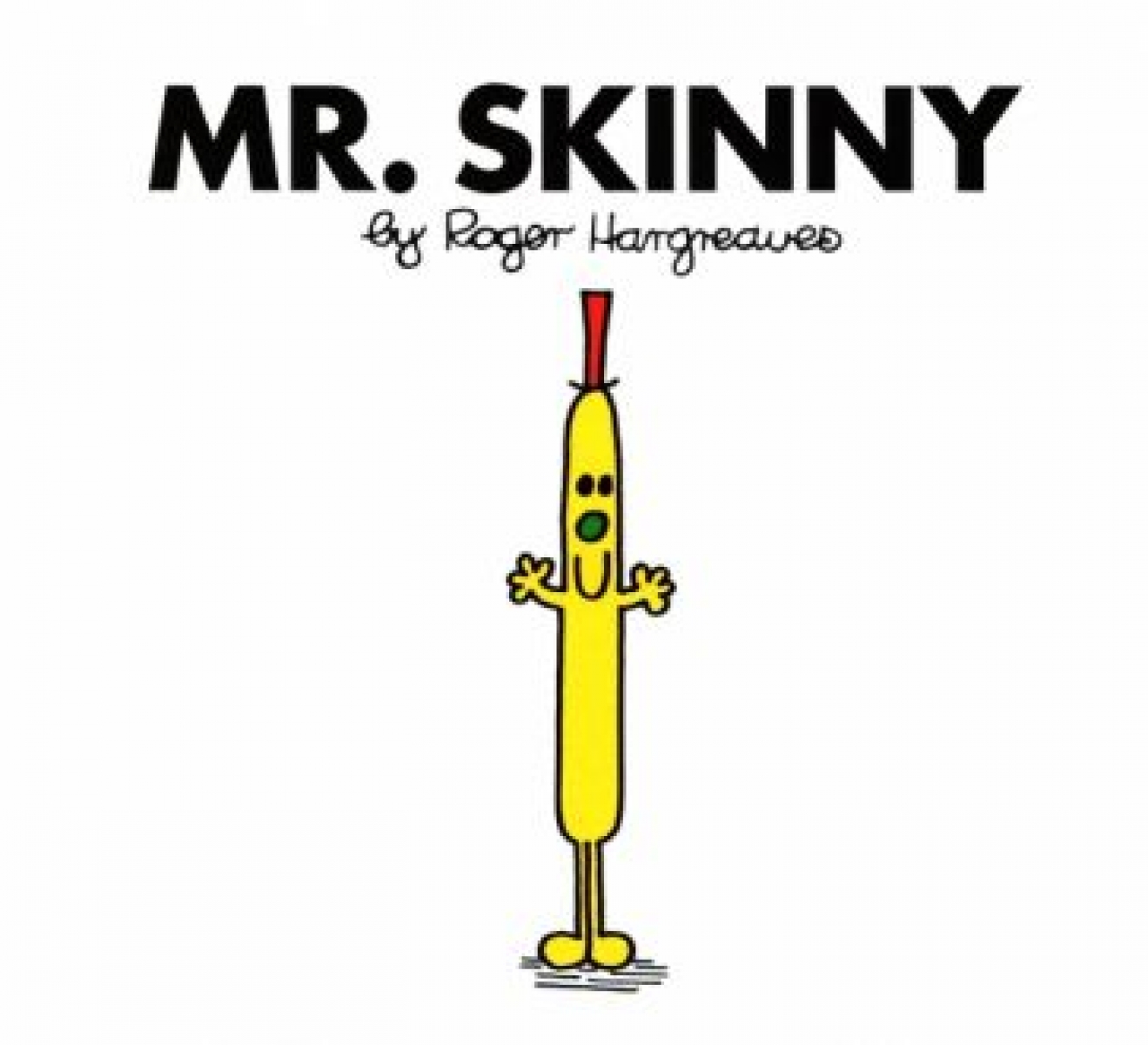 Hargreaves Roger Mr. Skinny 