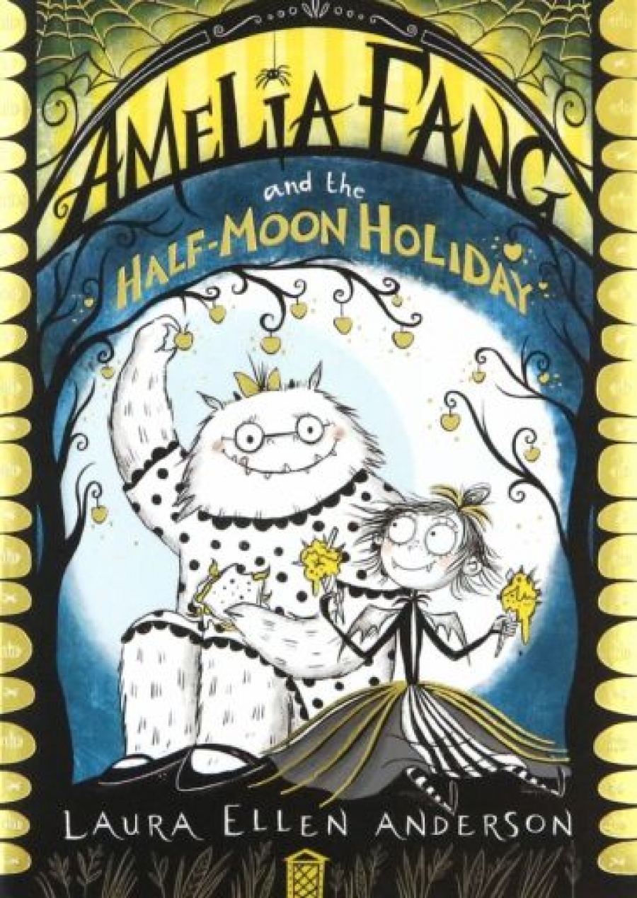 Anderson Laura Ellen Amelia Fang and the Half Moon Holiday 