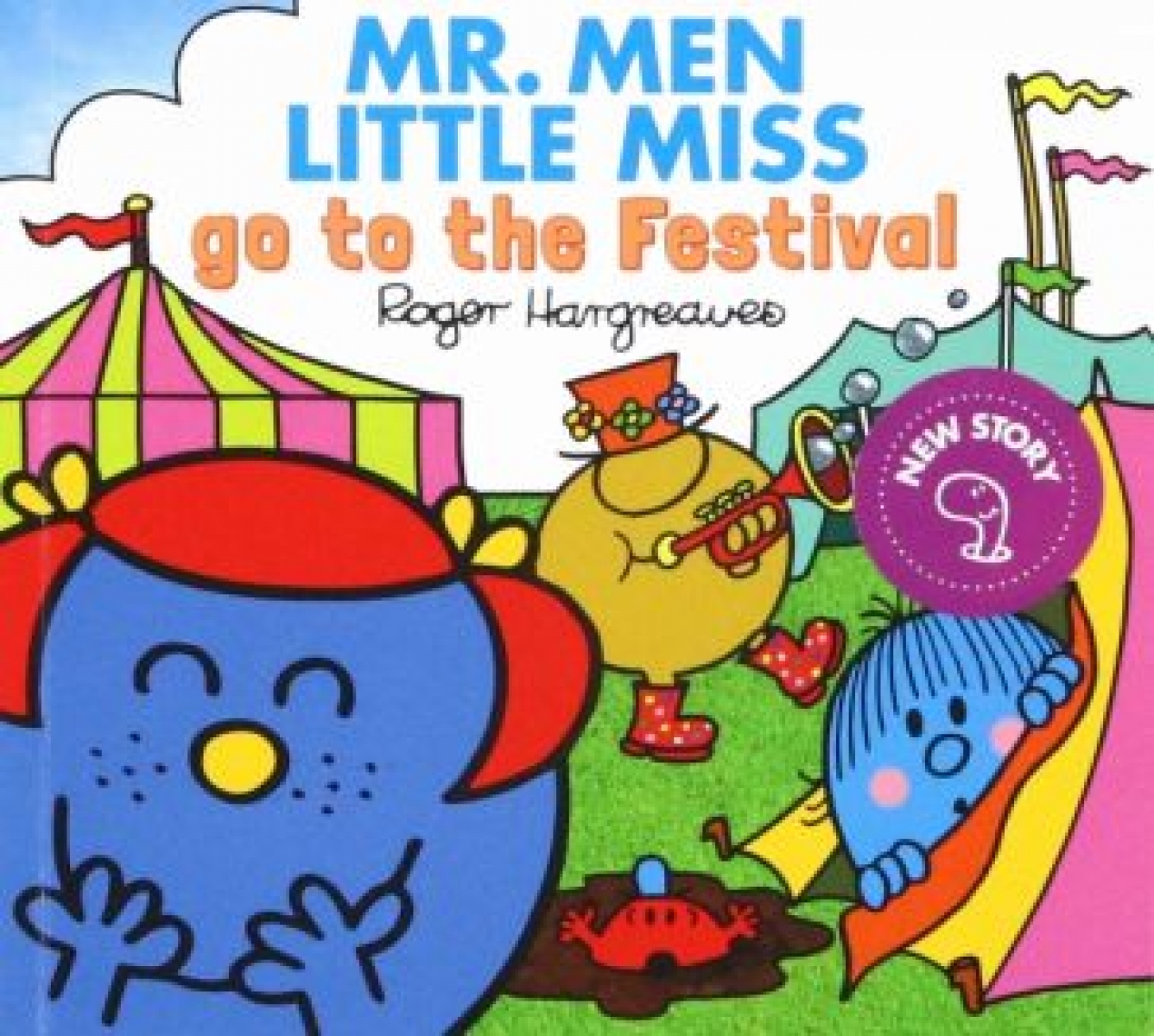 Hargreaves Adam Mr. Men Little Miss go to the Festival 