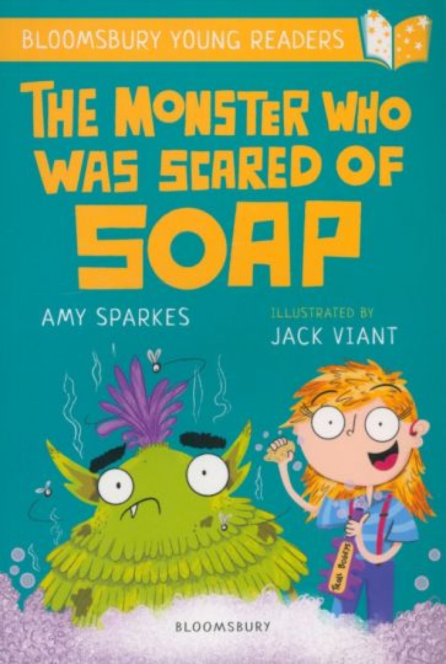 Sparkes Amy The Monster Who Was Scared of Soap 