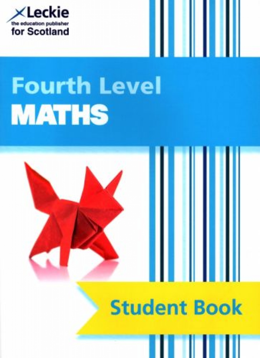 Lowther Craig CfE Maths. Fourth Level. Student Book 