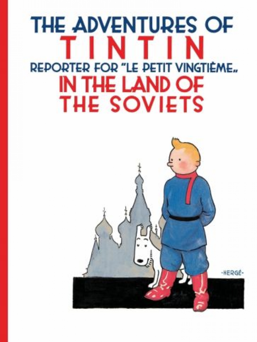 Herge Tintin in the Land of the Soviets 