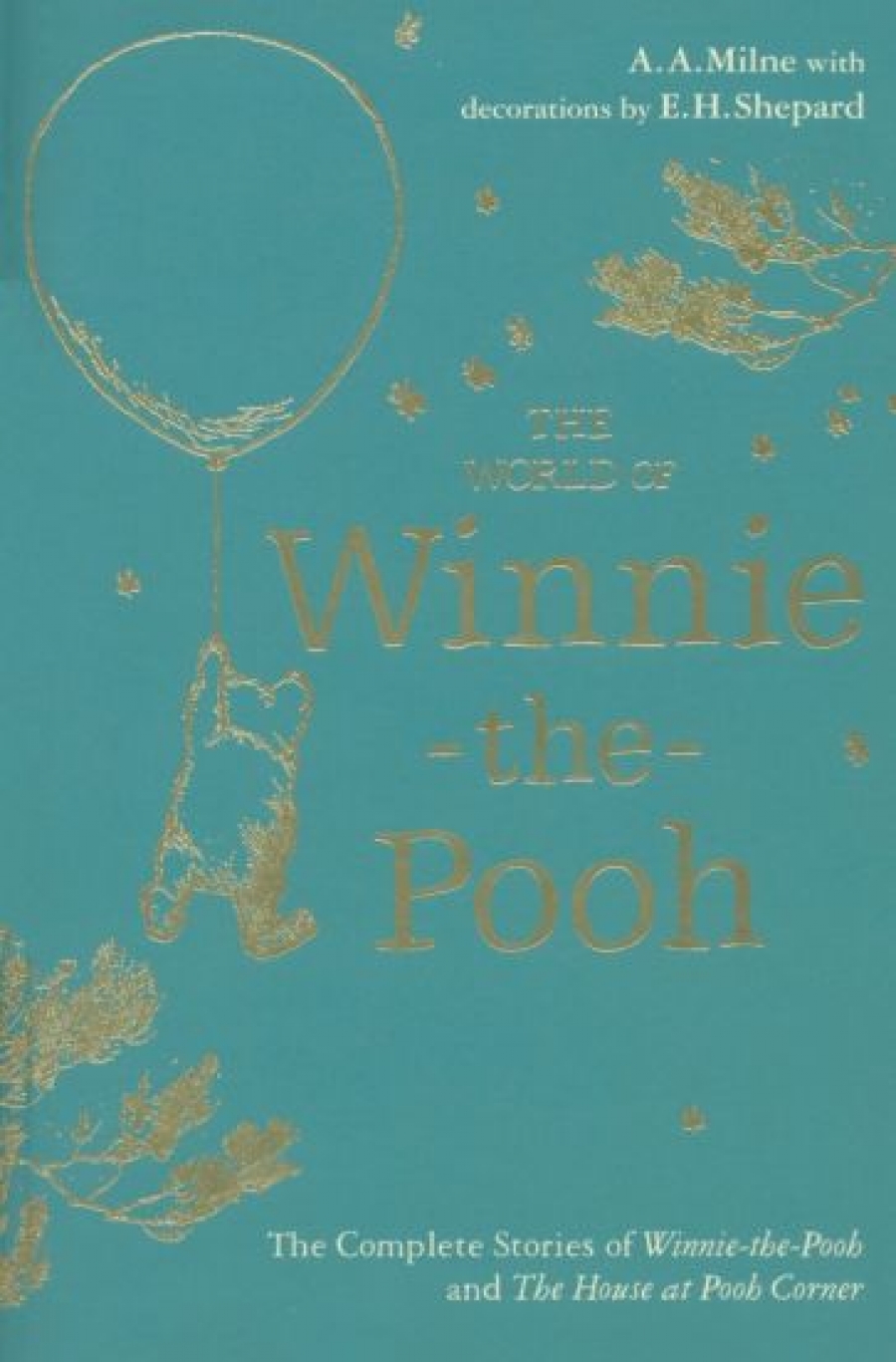 Milne A. A. Winnie-the-Pooh. The World of Winnie-the-Pooh 