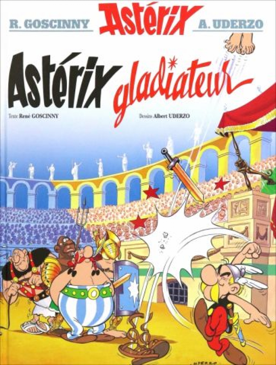 Goscinny Rene Astrix. Tome 4. Astrix gladiateur 