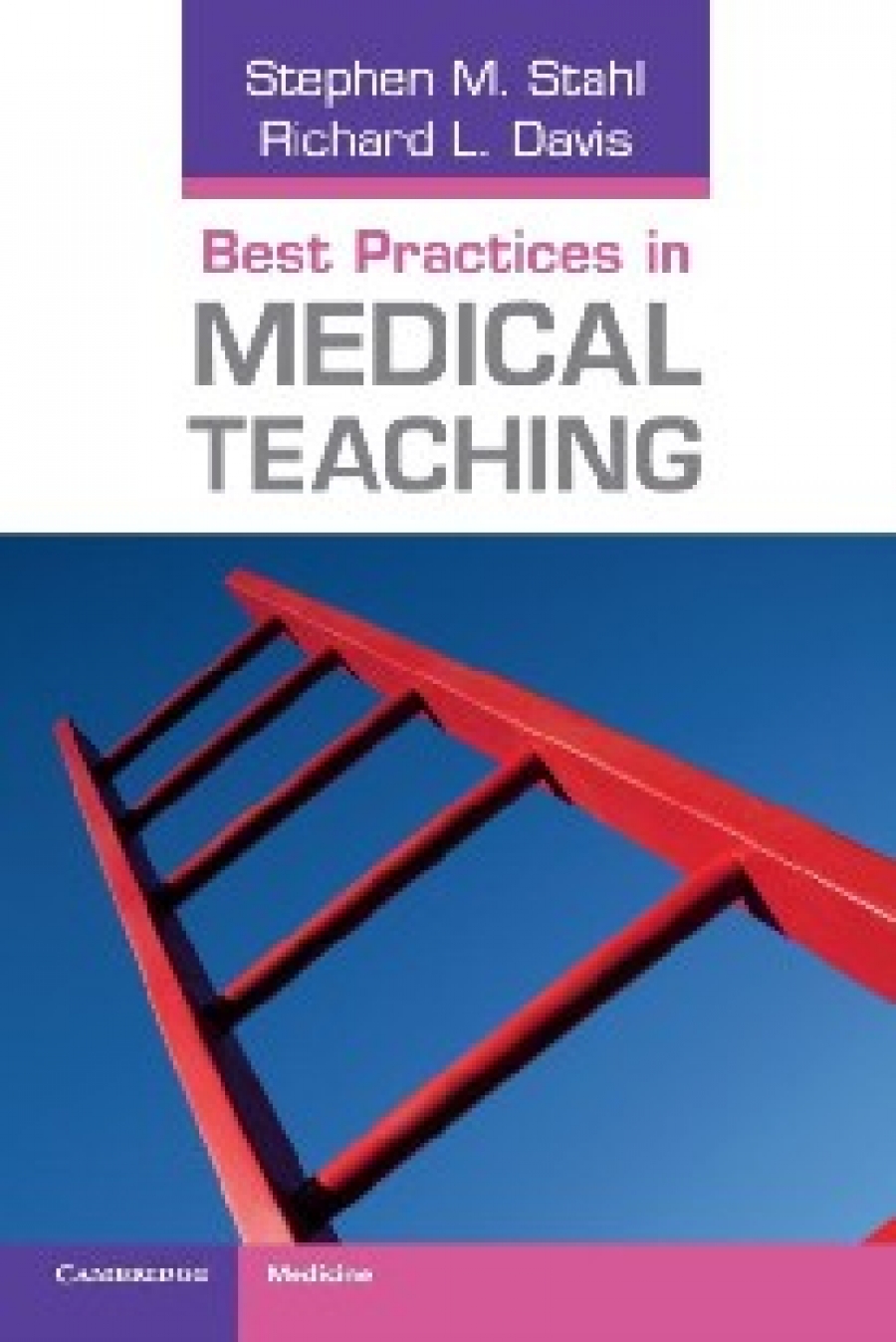 Stahl Best Practices in Medical Teaching 