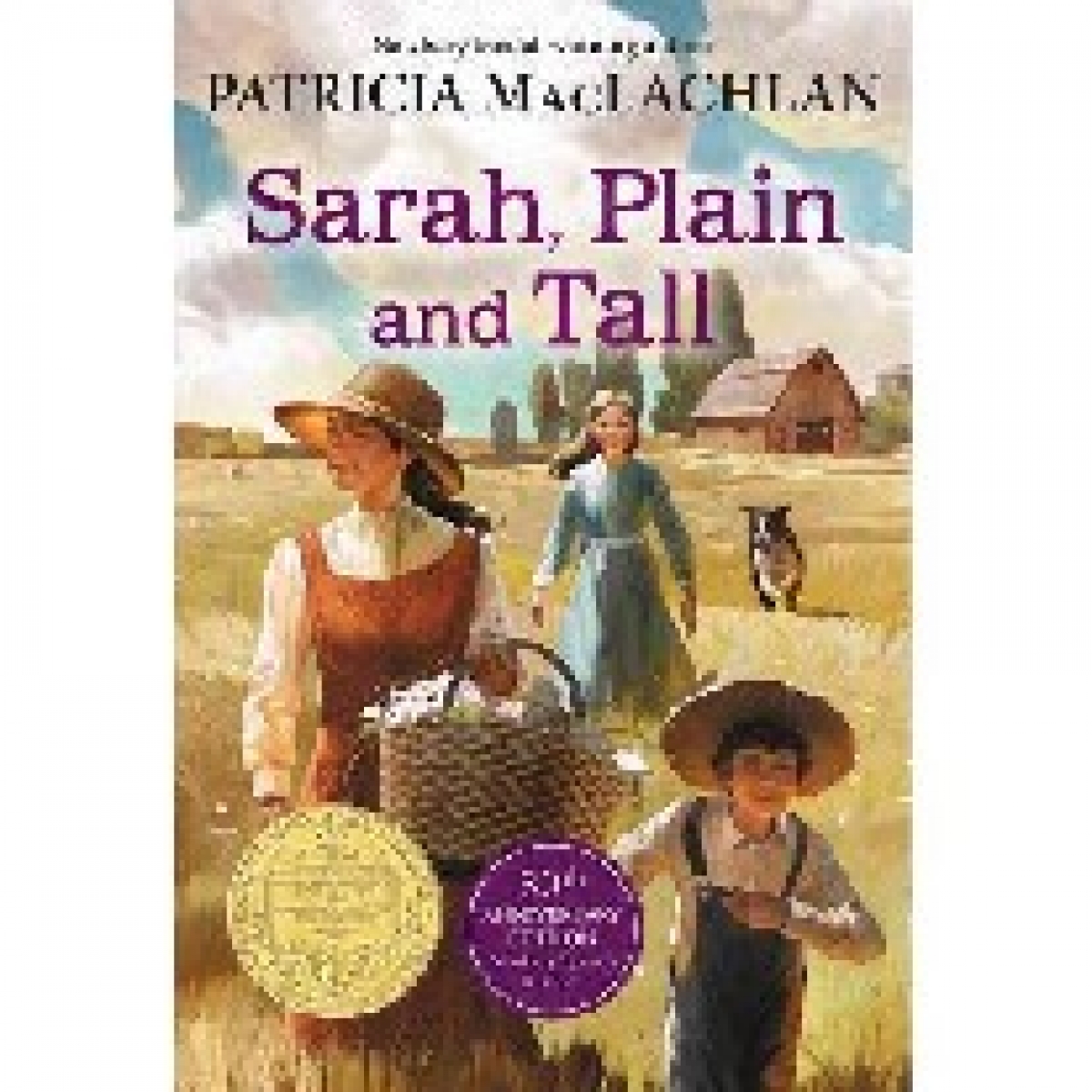 MacLachlan Patricia Sarah, Plain and Tall 30th Anniversary Edition 